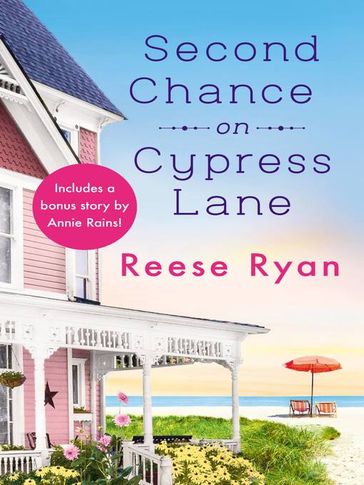 Title details for Second Chance on Cypress Lane by Reese Ryan - Wait list